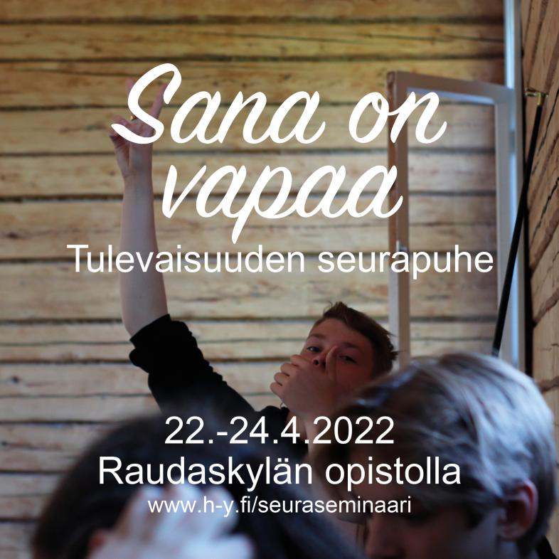 Sana on vapaa - tulevaisuuden seurapuhe - Herättäjä-Yhdistys